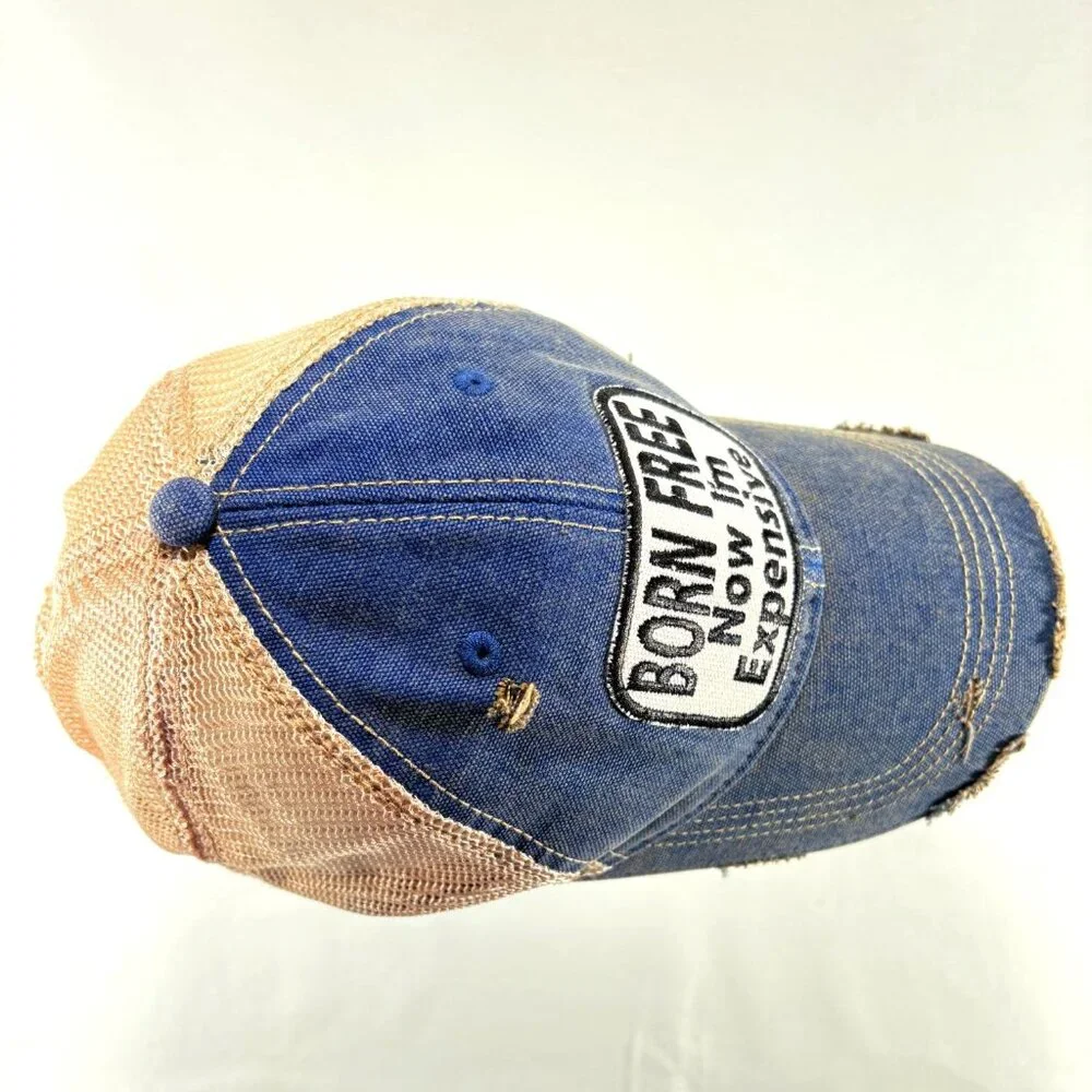 Wild Oates Born Free Now I'm‎ Expensive Denim Distressed Snapback Trucker Hat